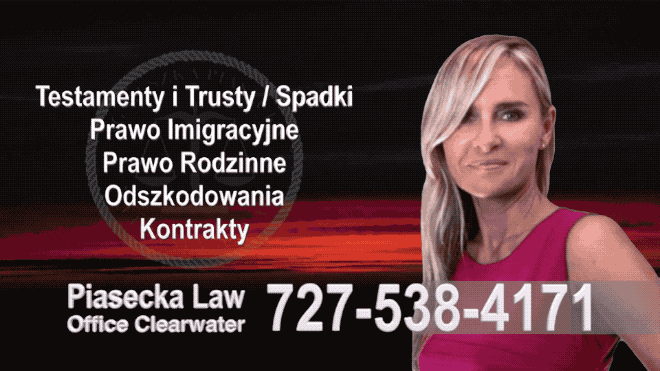 Obywatelstwo Polskie Polish citizenship attorney, Polish lawyer, New Port Richey, Polski Prawnik, Polski Adwokat, Pasco County, Agnieszka Piasecka, Aga Piasecka, Florida
