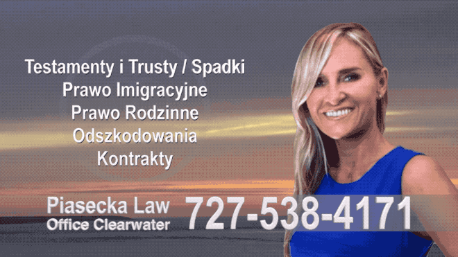 New Port Richey Polish attorney, Polish lawyer, New Port Richey, Polski Prawnik, Polski Adwokat, Pasco County, Agnieszka Piasecka, Aga Piasecka, Florida